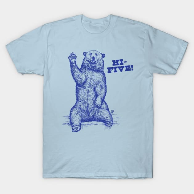 HI FIVE T-Shirt by toddgoldmanart